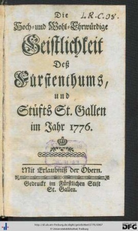 Die Hoch- und Wohl-Ehrwürdige Geistlichkeit Deß Fürstenthums, und Stüfts St. Gallen im Jahr 1776