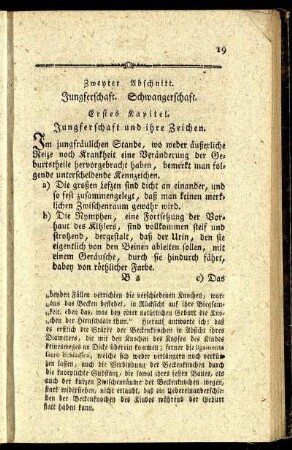 Zweyter Abschnitt. Jungferschaft. Schwangerschaft.