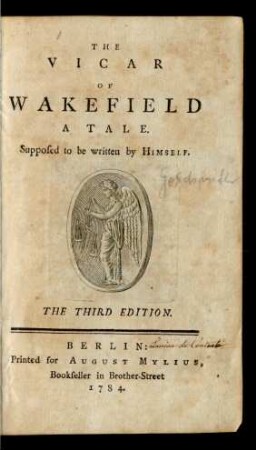 The Vicar Of Wakefield : A Tale ; Supposed to be written by Himself