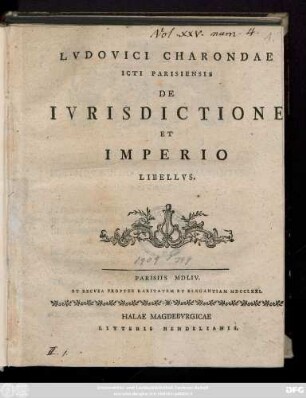 Lvdovici Charondae Icti Parisiensis De Ivrisdictione Et Imperio Libellvs