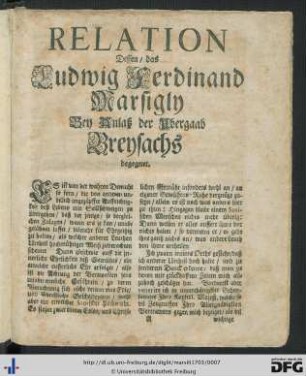 Relation Dessen, das Ludwig Ferdinand Marsigly Bey Anlaß der Ubergaab Breysachs begegnet.