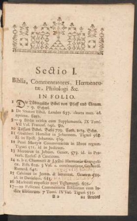 Sectio I. Biblia, Commentatores, Hermeneutae, Philologi &c.