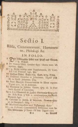 Sectio I. Biblia, Commentatores, Hermeneutae, Philologi &c.