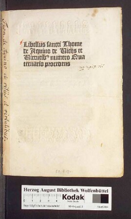 Libellus sancti Thome de Aquino de Vicijs et Virtutib[us]. numero Quaternario procedens