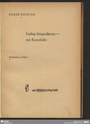 Farbig fotografieren - mit Kunstlicht