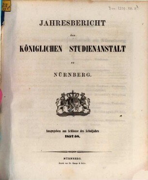 Jahresbericht der Königlichen Studienanstalt zu Nürnberg. 1857/58