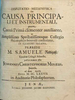 Disputatio Metaphysica De Causa Principali Et Instrumentali