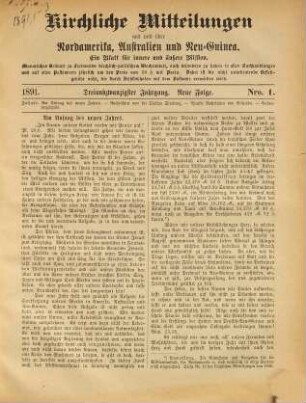 Kirchliche Mitteilungen aus und über Nordamerika, Australien und Neu-Guinea : Organ der Neuendettelsauer Mission. 1891 = N.F., Jg. 23