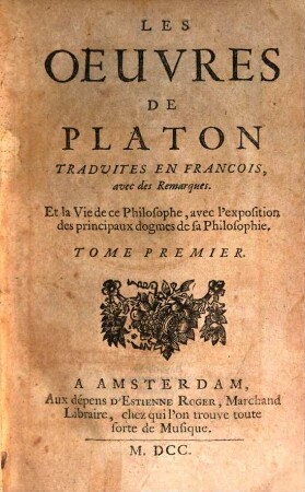 Les oeuvres de Platon. 1. (1700)
