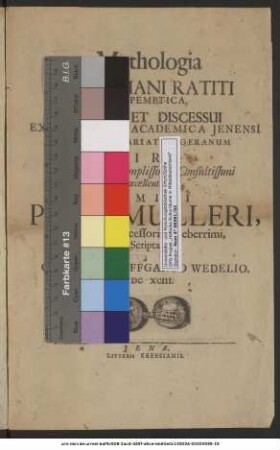 Mythologia Nummi Iani Ratiti Propemptica : Honori Et Discessui Ex Orchestra Academica Ienensi Ad Cancellariatum Geranum ... Domini Petri Mulleri, ICti & Antecessoris celeberrimi, Scripta