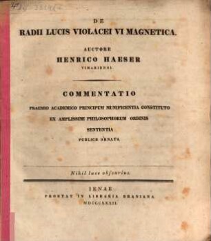 De radii lucis violacei vi magnetica : Commentatio, praemio academico principum munificentia constituto ex amplissimi philosophorum ordinis sententia publice ornata