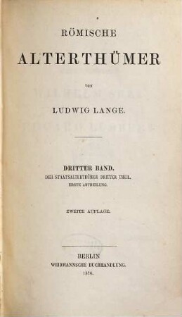 Römische Alterthümer, 3. Der Staatsalterthümer dritter Theil, erste Abtheilung