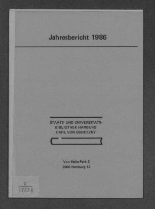 1986(1987): Jahresbericht // Staats- u. Universitätsbibliothek Hamburg Carl von Ossietzky