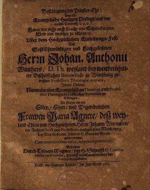 Bestätigung der Priester-Ehe : das ist: Evang. Hochzeit-Predigt auß der 1. an d. Corinth. C. 9 v. 5. über dem hochzeitl. Einleitungs-Fest Joh. Ant. Winthers ...