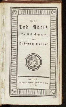 Der Tod Abels : In fünf Gesängen