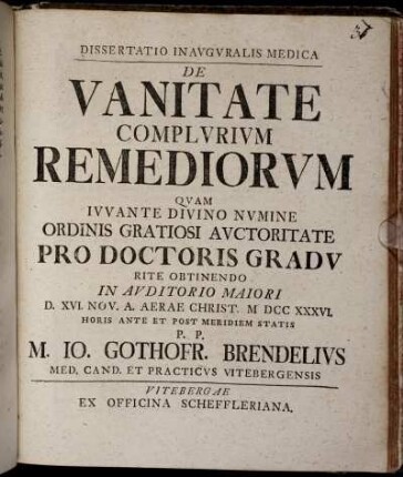 Dissertatio Inavgvralis Medica De Vanitate Complvrivm Remediorvm