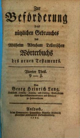 Zur Beförderung des nützlichen Gebrauches des Wilhelm Abraham Tellerischen Wörterbuchs des neuen Testaments, 4. P - Z