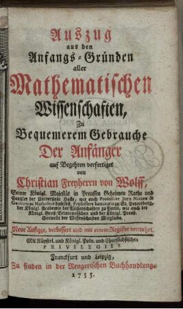 Auszug aus den Anfangs-Gründen aller mathematischen Wissenschaften : Zu Bequemerem Gebrauche Der Anfänger auf Begehren verfertiget