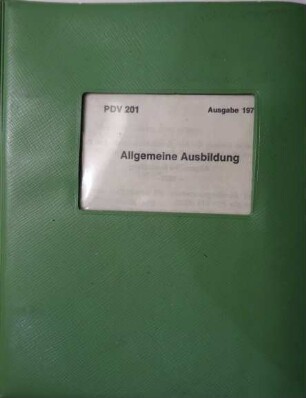 PDV 201 BGS (3) Allgemeine Ausbildung