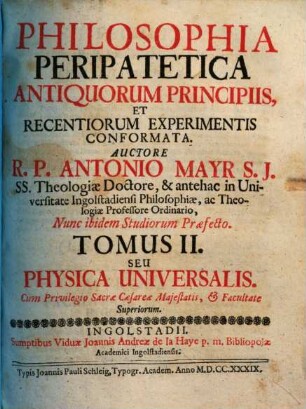 Philosophia Peripatetica : Antiquorum Principiis, Et Recentiorum Experimentis Conformata, 2. Physica universalis