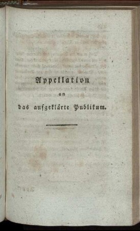 Appellation an das aufgeklärte Publikum.