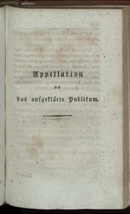 Appellation an das aufgeklärte Publikum.