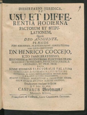 Dissertatio Iuridica, De Usu Et Differentia Hodierna Pactorum Et Stipulationum