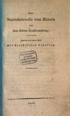 Das Staatsinteresse von Baiern bey dem dritten Koalitionskriege, 2