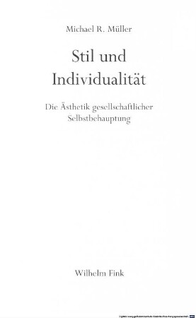 Stil und Individualität : die Ästhetik gesellschaftlicher Selbstbehauptung