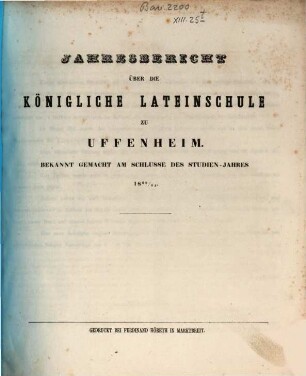 Jahresbericht über die Königliche Lateinschule in Uffenheim für das Schuljahr .... 1860/61