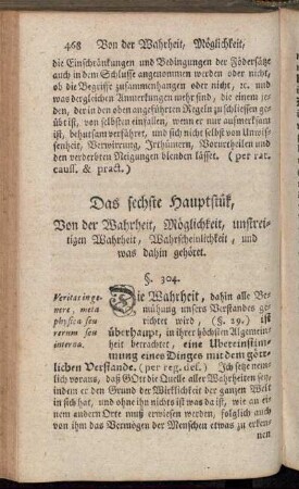 Das sechste Hauptstük, Von der Wahrheit, Möglichkeit, unstreitigen Wahrheit, Wahrscheinlichkeit, und was dahin gehöret.