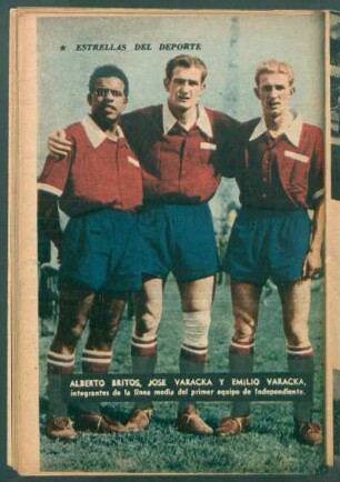 Alberto Britos, José Varacka y Emilio Varacka, integrantes de la línea media del primer equipo de Independiente - [Fotografía] : Estrellas del deporte