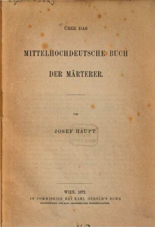 Ueber das mittelhochdeutsche Buch der Märterer