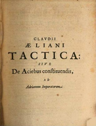 Cl. Aeliani et Leonis Imp. Tactica