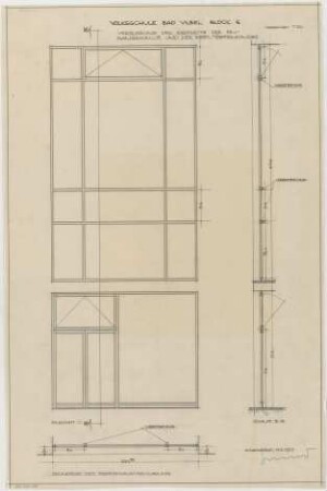 Grund, Peter; Bad Vilbel; Ernst Reuter Schule - Verglasung der Westseite der Eingangshalle und des westlichen Treppenhauses (Grundriss; Ansicht; Schnitt)