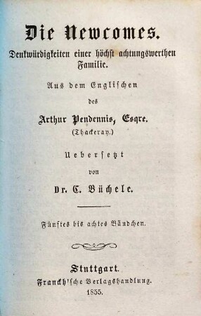 Die Newcomes : Denkwürdigkeiten einer höchst achtungswerthen Familie. 5/8