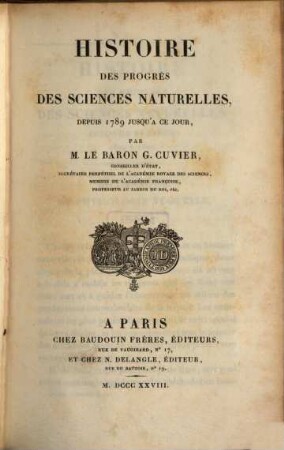 Histoire des Progrès des Sciences Naturelles depuis 1789 jusqu'à ce jour, [3]