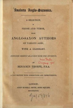 Analecta Anglo-Saxonica : A selection in prose and verse from Anglo-Saxon authors of various ages; with a glossary. Designed chiefly as a first book for students