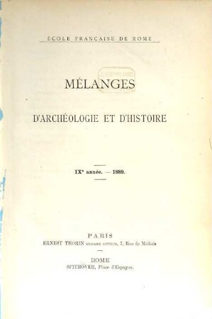 Mélanges d'archéologie et d'histoire. 9, 9. 1889