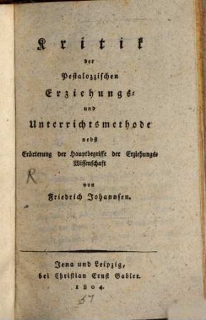Kritik der Pestalozzischen Erziehungs Methode