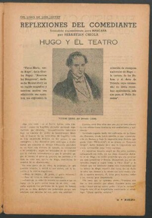 Reflexiones del comediante : Traducido expresamente para Máscara por Sebastian Chiola - (Selecciones) - Hugo y el teatro - Del libro de Luis Jouvet