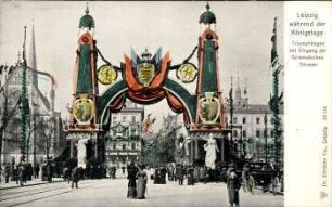 Leipzig während der Königstage: Triumphbogen mit Eingang der Grimmaischen Srasse