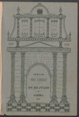 [Viñeta conmemorativa del] 28 de Julio de 1887 : [Vista de un detalle de la nueva fachada del Palacio de Gobierno en Lima]