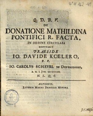 De Donatione Mathildina Pontifici R. Facta