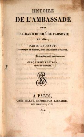 Histoire de l'Ambassade dans le grand Duché de Varsovi en 1812