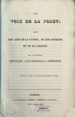 La voix de la foret, pour les amis de la patrie, de son boneur et de sa liberté