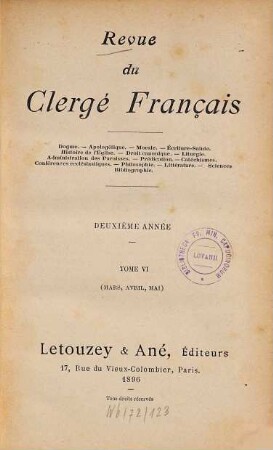 Revue du clergé français. 6. 1896 = Année 2