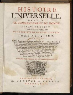 9: Histoire Universelle, Depuis Le Commencement Du Monde, Jusqu'A Present. Tome Neuvieme
