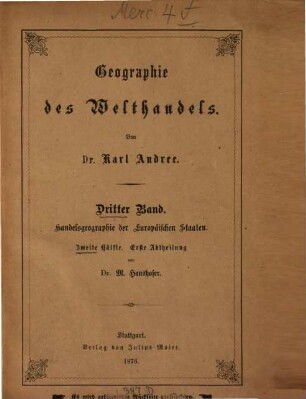 Geographie des Welthandels : mit geschichtlichen Erläuterungen, 3,2. Europa : 2. Hälfte