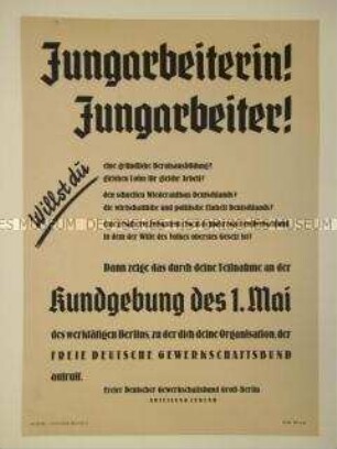 Maueranschlag des FDGB Berlin mit dem Aufruf an die Arbeiterjugend zur Teilnahme an der Maikundgebung